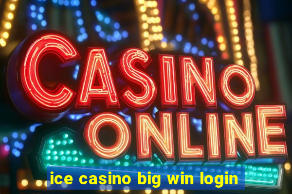 ice casino big win login