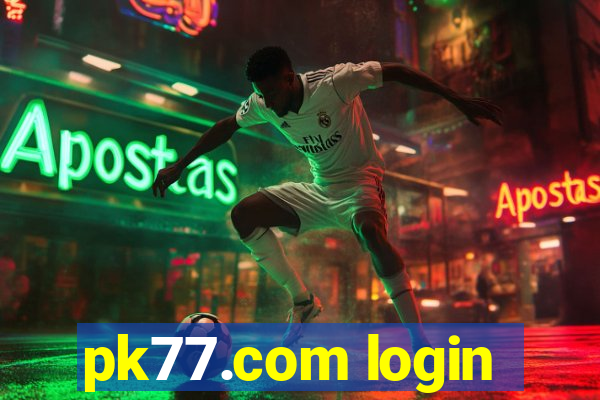 pk77.com login