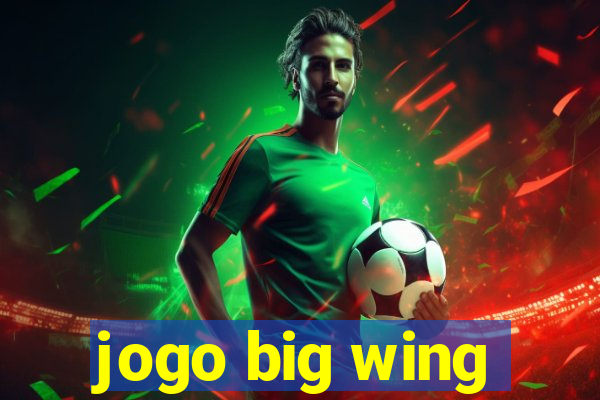 jogo big wing