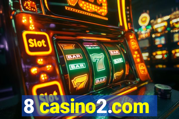 8 casino2.com