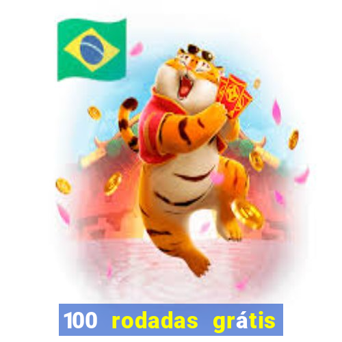 100 rodadas grátis sem depósito