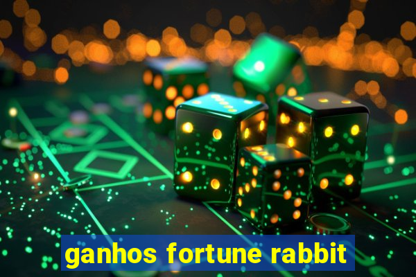 ganhos fortune rabbit