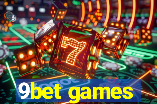 9bet games