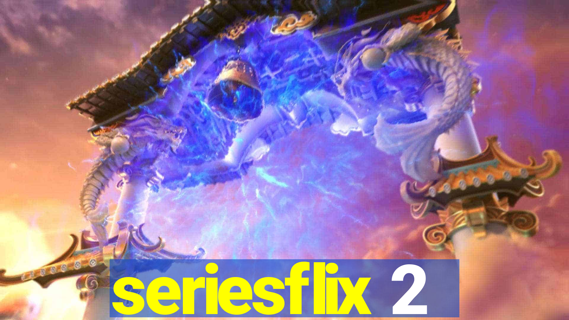 seriesflix 2