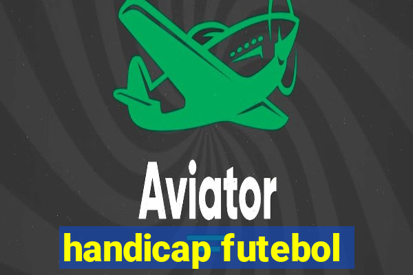 handicap futebol