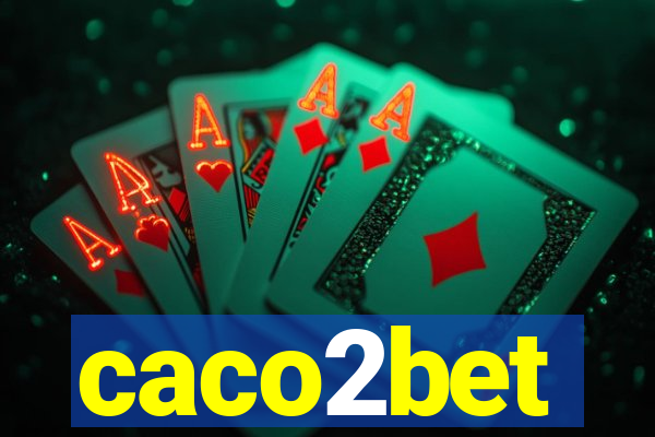 caco2bet