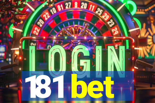 181 bet