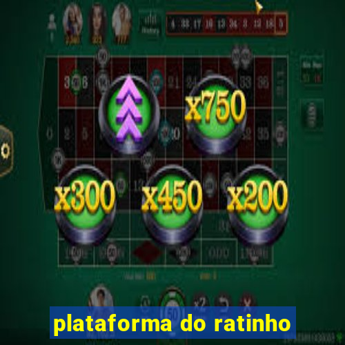 plataforma do ratinho