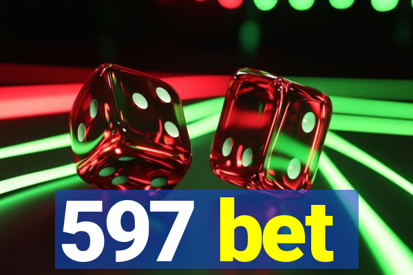 597 bet