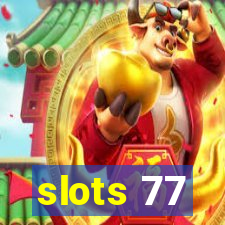 slots 77