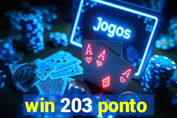 win 203 ponto