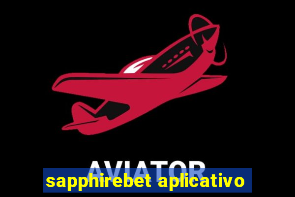 sapphirebet aplicativo