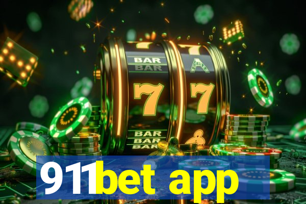 911bet app