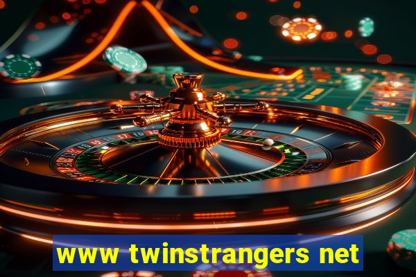 www twinstrangers net