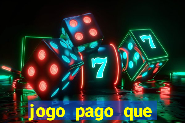 jogo pago que ganha dinheiro