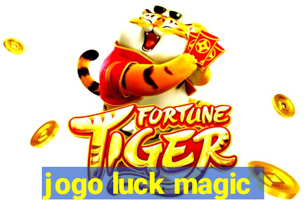 jogo luck magic