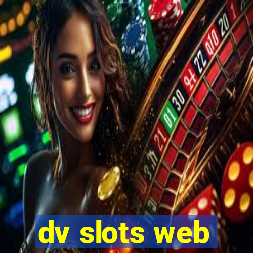 dv slots web