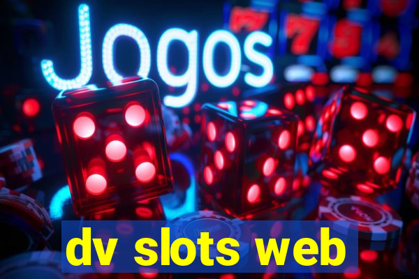 dv slots web