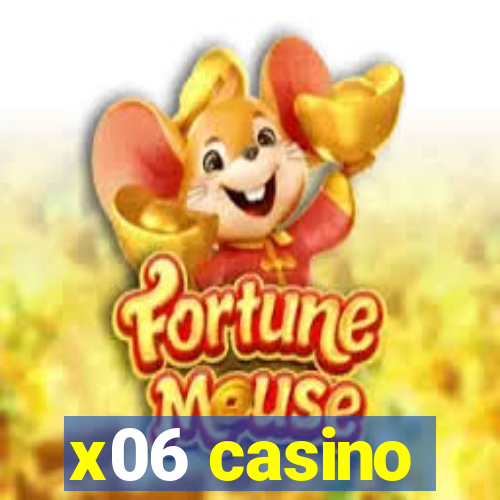 x06 casino