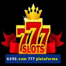 6292.com 777 plataforma