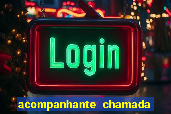 acompanhante chamada de video