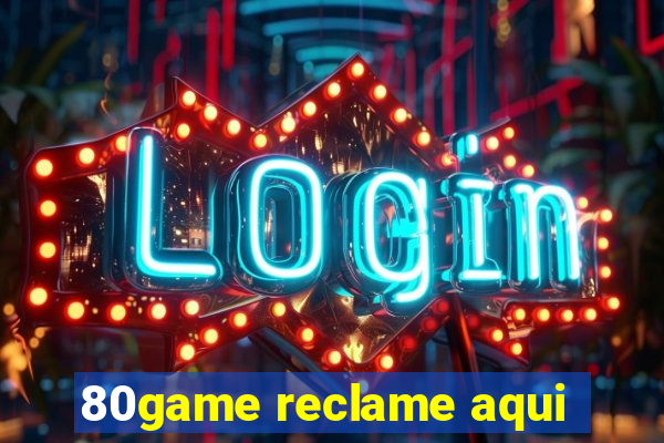 80game reclame aqui