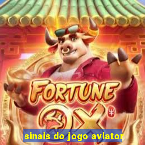 sinais do jogo aviator