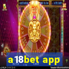 a18bet app