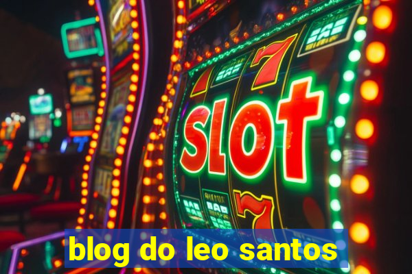 blog do leo santos