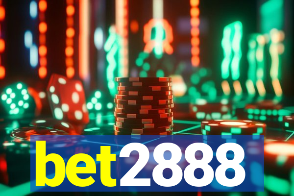 bet2888