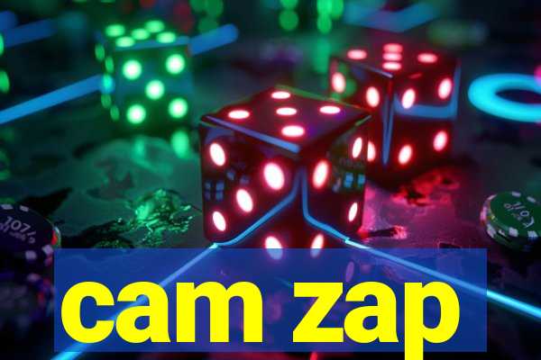 cam zap