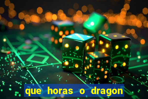 que horas o dragon fortune paga