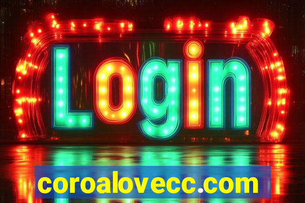 coroalovecc.com