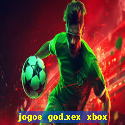 jogos god.xex xbox 360 download