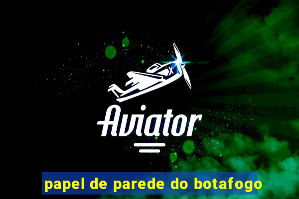 papel de parede do botafogo