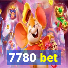 7780 bet