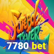 7780 bet