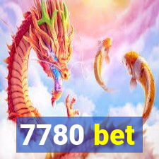 7780 bet