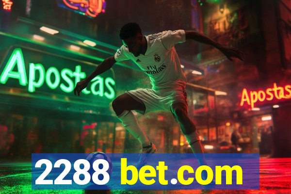 2288 bet.com