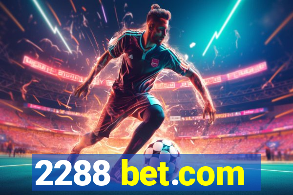 2288 bet.com