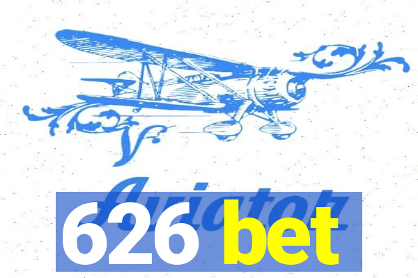 626 bet