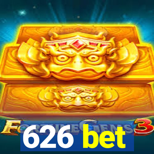 626 bet