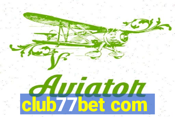 club77bet com