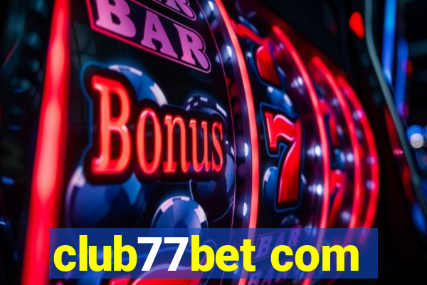 club77bet com