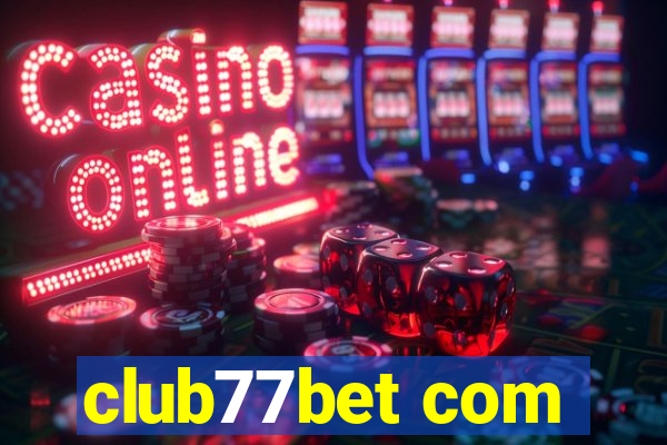 club77bet com