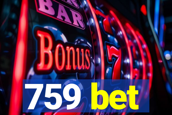 759 bet