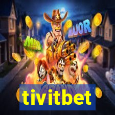 tivitbet