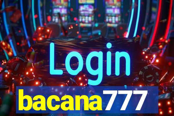 bacana777