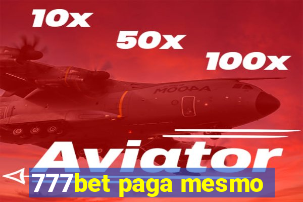 777bet paga mesmo