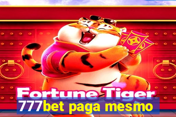 777bet paga mesmo